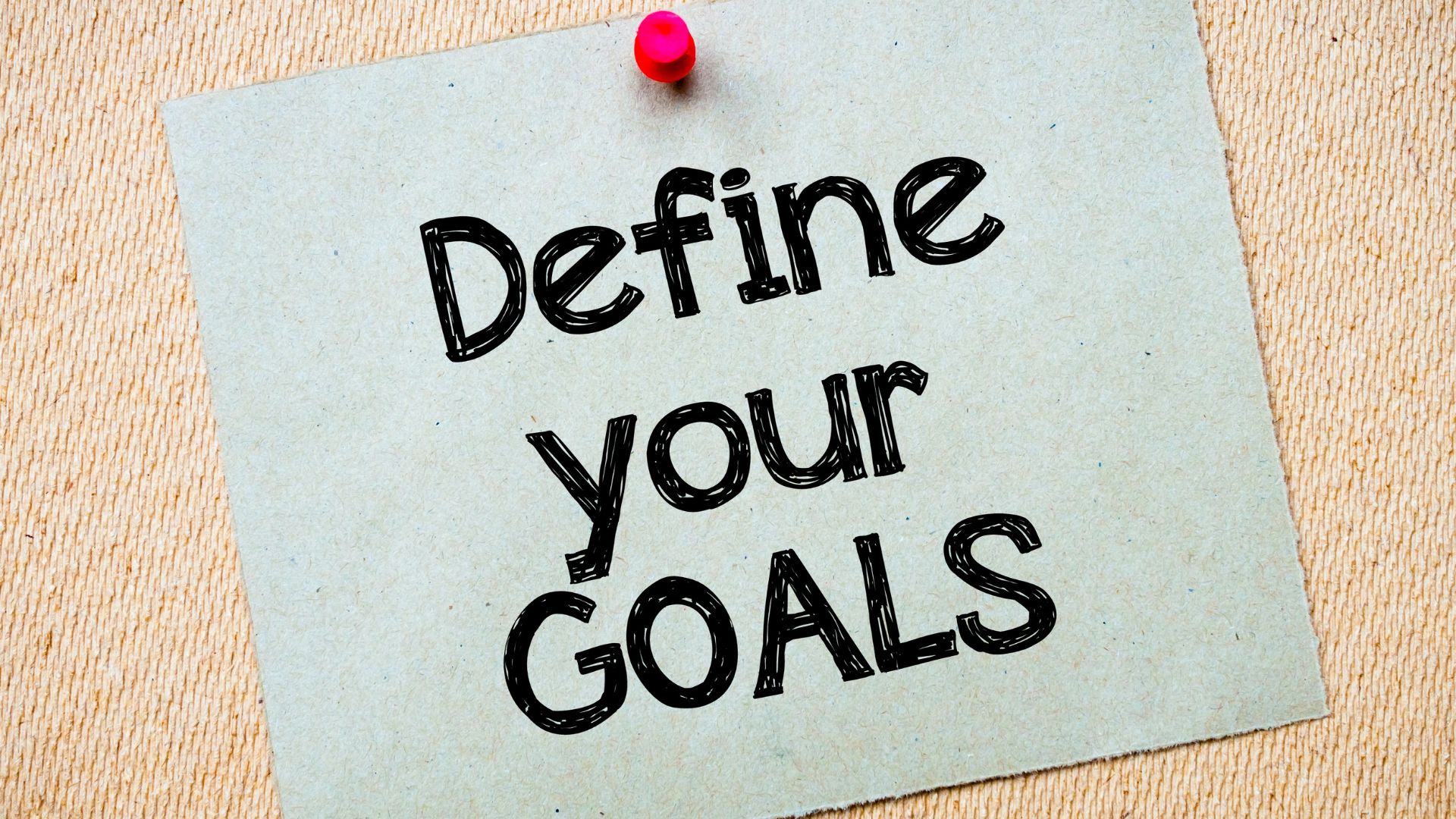 1710264548 Define Your Goals